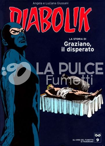 DIABOLIK - GLI EROI DEL FUMETTO DI PANORAMA #     9: LA STORIA DI GRAZIANO, IL DISPERATO
