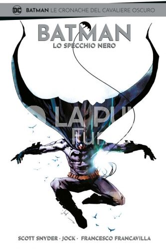 BATMAN LE CRONACHE DEL CAVALIERE OSCURO #     9 - BATMAN: LO SPECCHIO NERO