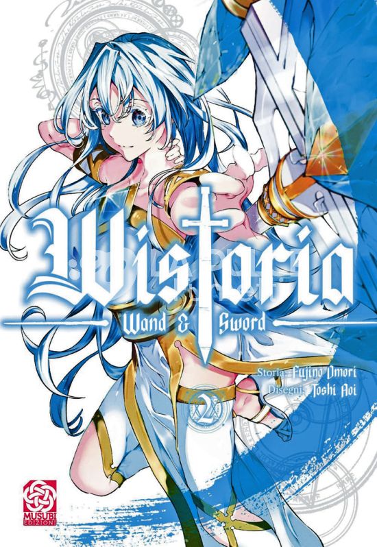 WISTORIA: WAND AND SWORD #     2