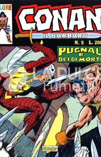 CONAN IL BARBARO COLORE #     5: PUGNALI E DEI DI MORTE