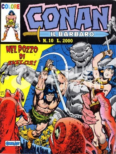 CONAN IL BARBARO COLORE #    10: NEL POZZO DI SKELOS