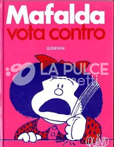 MAFALDA: MAFALDA VOTA CONTRO- ORIGINALE CARTONATO