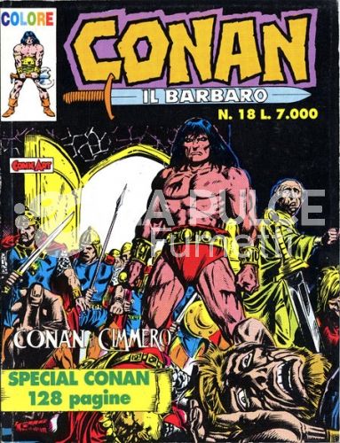 CONAN IL BARBARO COLORE #    18: CONAN IL CIMMERO