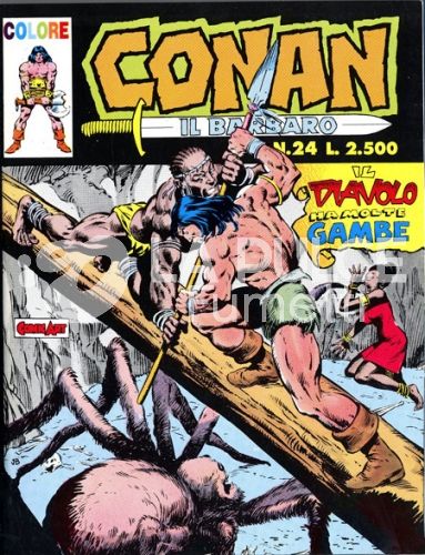 CONAN IL BARBARO COLORE #    24: IL DIAVOLO HA MOLTE GAMBE