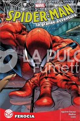 SPIDER-MAN - LA GRANDE AVVENTURA #     7: FEROCIA