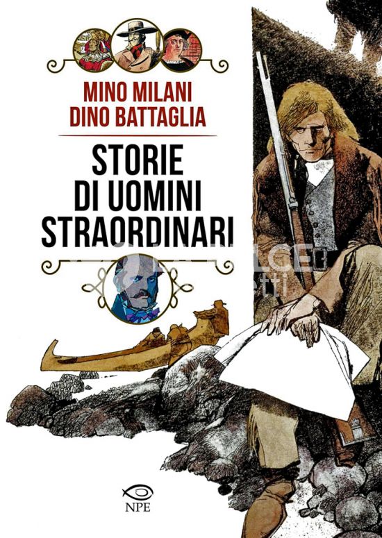 COLLANA DINO BATTAGLIA #    20: STORIE DI UOMINI STRAORDINARI