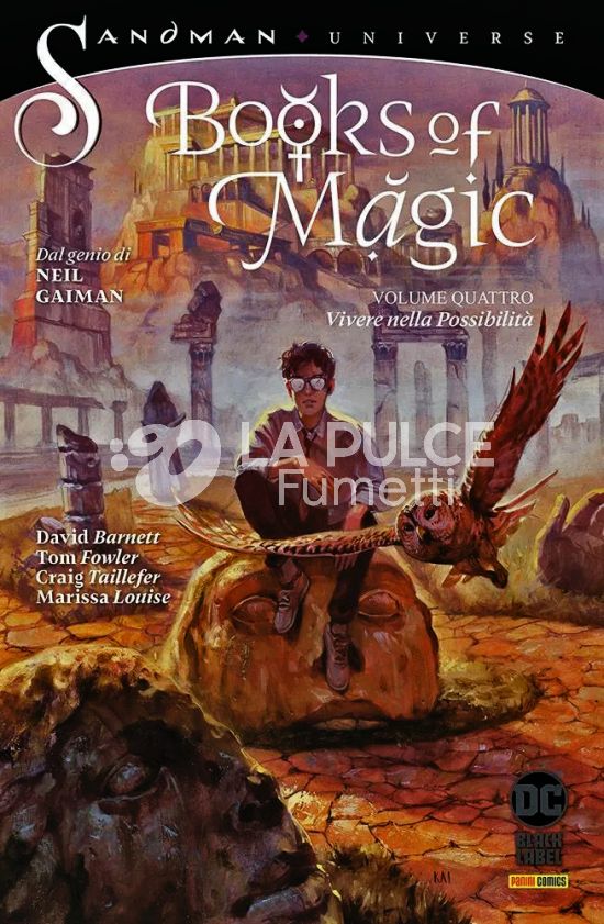 SANDMAN UNIVERSE COLLECTION BLACK LABEL - BOOKS OF MAGIC #     4: VIVERE NELLA POSSIBILITÀ