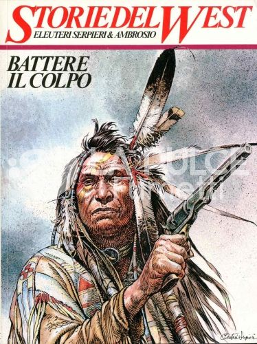 COLLANA WEST #     9 - STORIA DEL WEST 1: BATTERE IL COLPO
