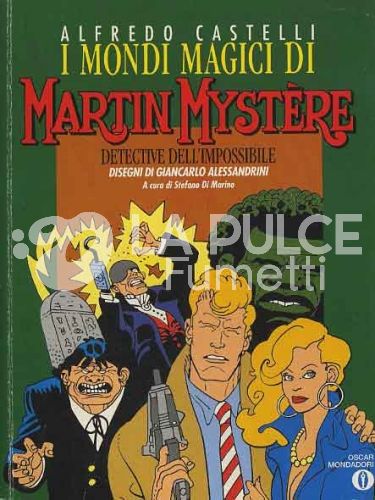OSCAR MONDADORI  - NARRATIVA 1308 - I MONDI MAGICII DI MARTIN MYSTERE