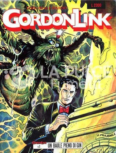GORDON LINK #     1: UN BAULE PIENO DI GIN