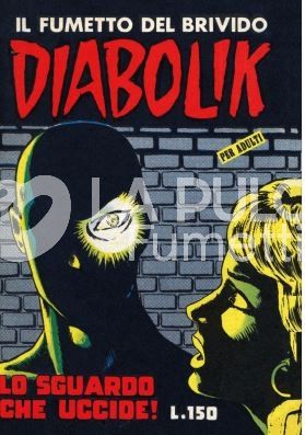 DIABOLIK ANASTATIKA 1A SERIE #    17:: LO SGUARDO CHE UCCIDE