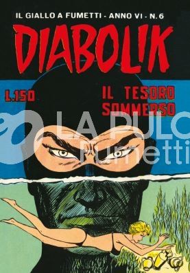 DIABOLIK ANASTATIKA ANNO VI #     6: IL TESORO SOMMERSO