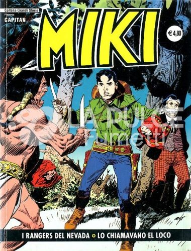 COLLANA GRANDI STORIE: CAPITAN MIKI #     1: I RANGER DEL NEVADA - LO CHIAMAVANO EL LOCO