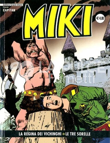 COLLANA GRANDI STORIE: CAPITAN MIKI #     3: LA REGINA DEI VICHINGHI - LE TRE SORELLE