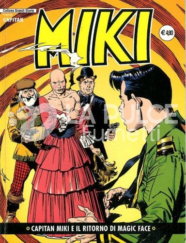 COLLANA GRANDI STORIE: CAPITAN MIKI #    12: CAPITAN MIKI E IL RITORNO DI MAGIC FACE