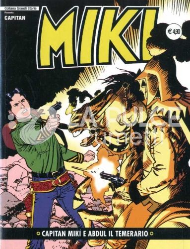 COLLANA GRANDI STORIE: CAPITAN MIKI #    13: CAPITAN MIKI E ABDUL IL TEMERARIO