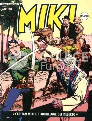 COLLANA GRANDI STORIE: CAPITAN MIKI #    17: CAPITAN MIKI E I FUORILEGGE DEL DESERTO