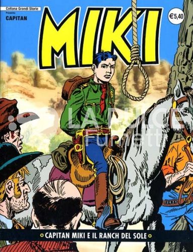 COLLANA GRANDI STORIE: CAPITAN MIKI #    41: CAPITAN MIKI E IL RANCH DEL SOLE
