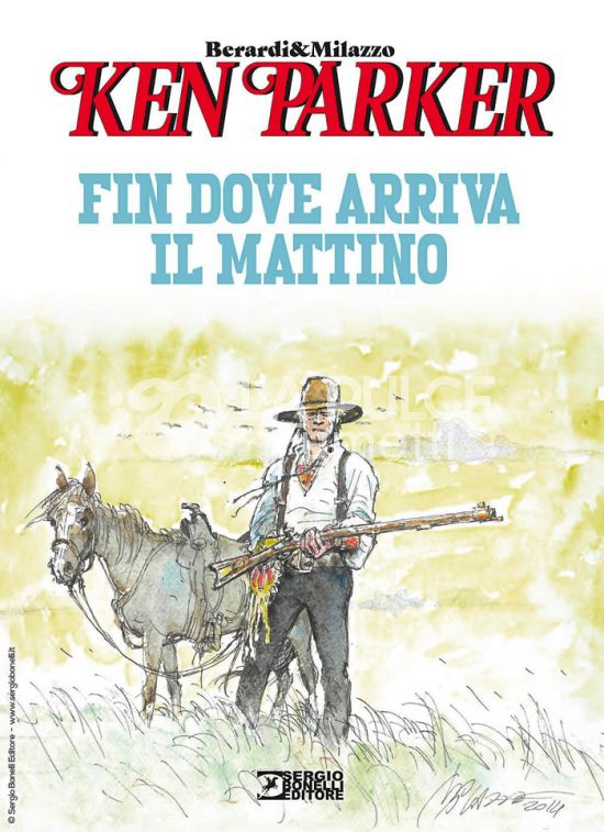 KEN PARKER: FIN DOVE ARRIVA IL MATTINO