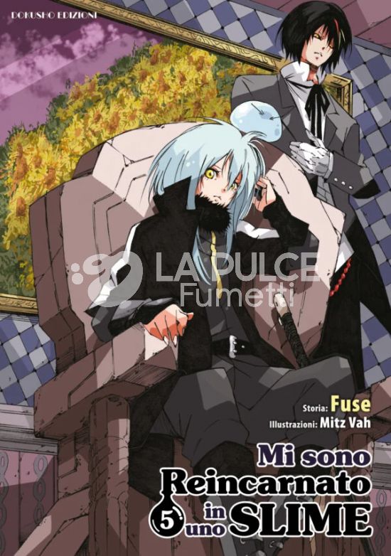 MI SONO REINCARNATO IN UNO SLIME - NOVEL #     5