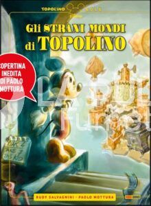 TOPOLINO GOLD #    18 - GLI STRANI MONDI DI TOPOLINO + LITOGRAFIA
