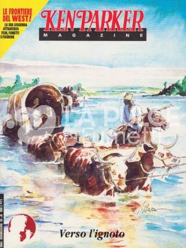 KEN PARKER MAGAZINE #    34: VERSO L'IGNOTO - LE FRONTIERE DEL WEST