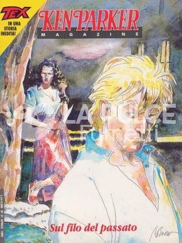 KEN PARKER MAGAZINE #    27: SUL FILO DEL PASSATO - STORIA INEDITA DI TEX