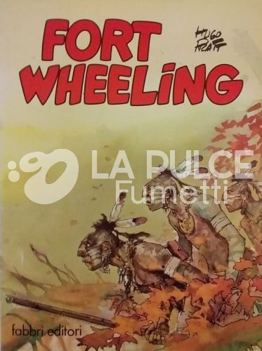 AVVENTURA E STORIA #     2: FORT WHEELING