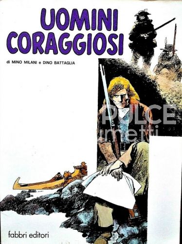 AVVENTURA E STORIA #    10: UOMINI CORAGGIOSI