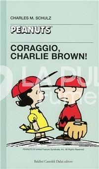 TASCABILI PEANUTS #     8: CORAGGIO CHARLIE BROWN