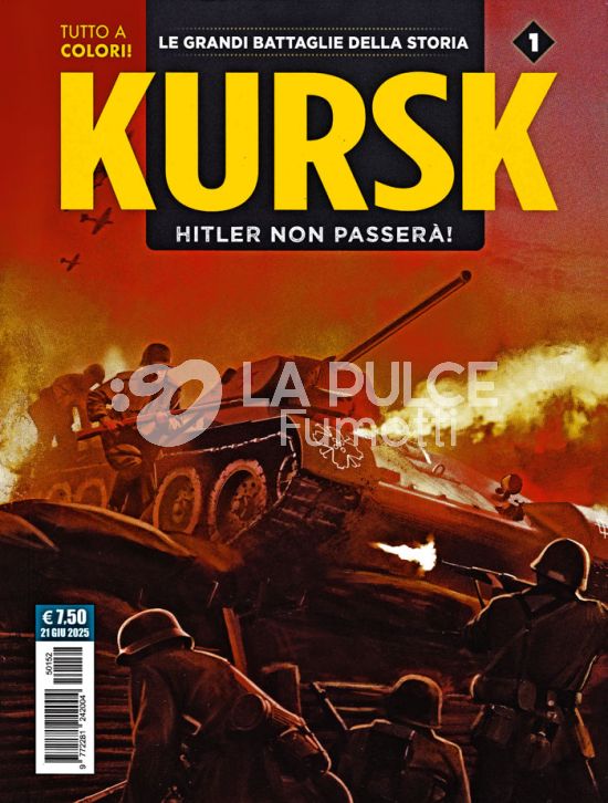 COSMO SERIE BLU #   152 - LE GRANDI BATTAGLIE DELLA STORIA NUOVA SERIE 1 - KURSK - HITLER NON PASSERÀ!