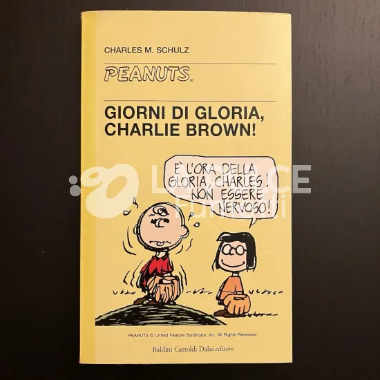 TASCABILI PEANUTS #    32: GIORNI DI GLORIA