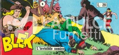 IL GRANDE BLEK - COLLANA FRECCIA ANASTATICA :  6A (VI) SERIE A STRISCE 1/21 COMPLETA ( 106/126 )