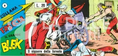 IL GRANDE BLEK - COLLANA FRECCIA ANASTATICA : 11A (XI) SERIE A STRISCE 1/21 COMPLETA ( 211/231 )