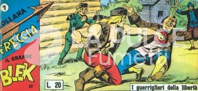 IL GRANDE BLEK - COLLANA FRECCIA ANASTATICA : 15A (XV) SERIE A STRISCE 1/21 COMPLETA ( 295/315 )