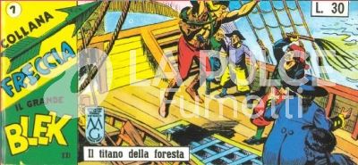 IL GRANDE BLEK - COLLANA FRECCIA ANASTATICA : 21A (XXI) SERIE A STRISCE 1/21 COMPLETA ( 421/441 )