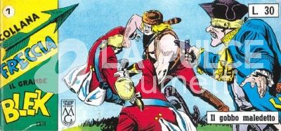 IL GRANDE BLEK - COLLANA FRECCIA ANASTATICA : 23A (XXIII) SERIE A STRISCE 1/21 COMPLETA ( 463/483 )