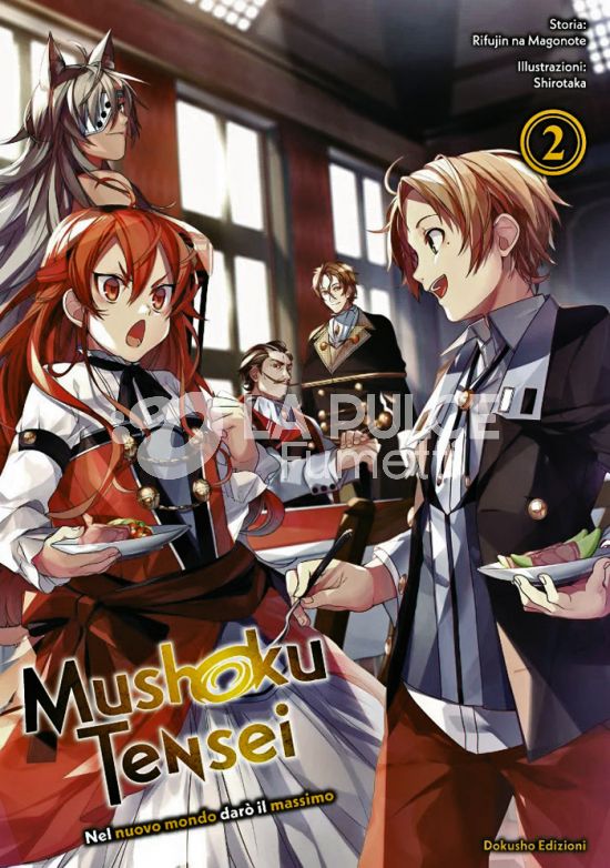 MUSHOKU TENSEI - NEL NUOVO MONDO DARÒ IL MASSIMO - NOVEL #     2