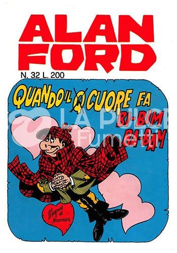 ALAN FORD ORIGINALE #    32: QUANDO IL Q CUORE FA BI BIM BA BAM