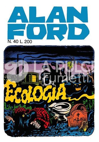 ALAN FORD ORIGINALE #    40: ECOLOGIA