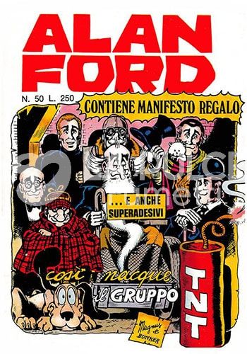 ALAN FORD ORIGINALE #    50: COSI' NACQUE IL GRUPPO TNT - NO ADESIVI E MANIFESTO