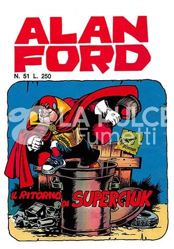ALAN FORD ORIGINALE #    51: IL RITORNO DI SUPERCIUK