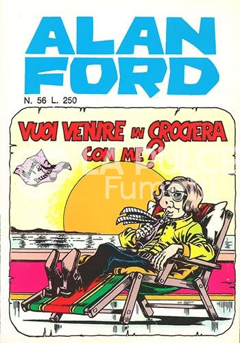 ALAN FORD ORIGINALE #    56: VUOL VENIRE IN CROCIERA CON ME ?