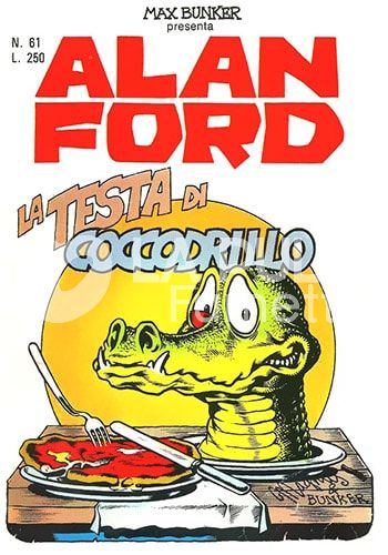 ALAN FORD ORIGINALE #    61: LA TESTA DI COCCODRILLO