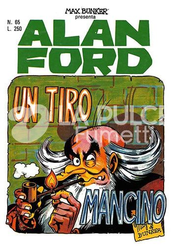 ALAN FORD ORIGINALE #    65: UN TIRO MANCINO
