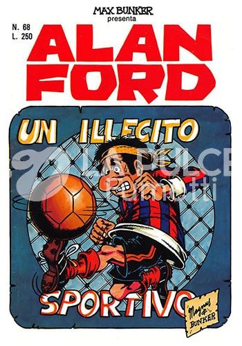 ALAN FORD ORIGINALE #    68: UN ILLECITO SPORTIVO