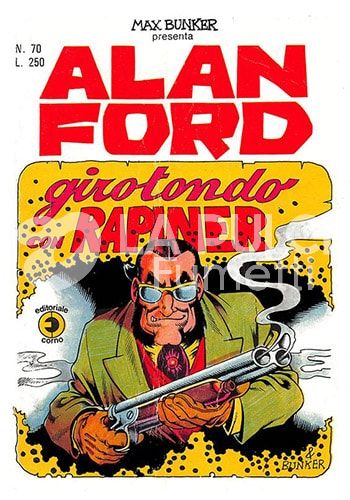 ALAN FORD ORIGINALE #    70: GIROTONDO CON RAPINER