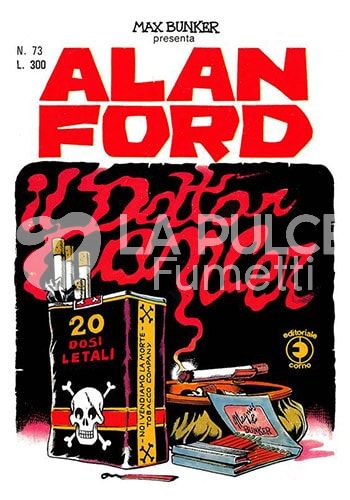ALAN FORD ORIGINALE #    73: IL DOTTOR CANCER