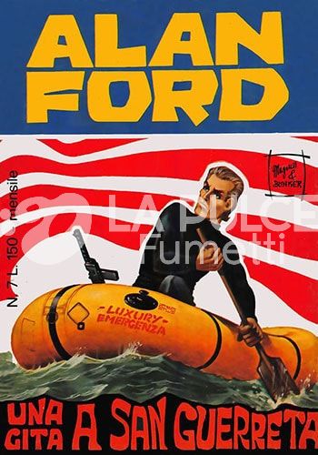 ALAN FORD ORIGINALE #     7: UNA GITA A SAN GUERRETA