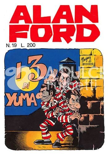 ALAN FORD ORIGINALE #    19: I TRE DI YUMA - NO ADESIVI